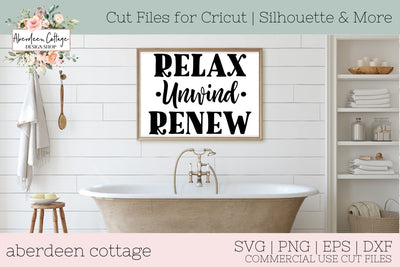Relax Unwind Renew Bathroom Sign SVG SVG Aberdeen Cottage 
