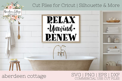 Relax Unwind Renew Bathroom Sign SVG SVG Aberdeen Cottage 