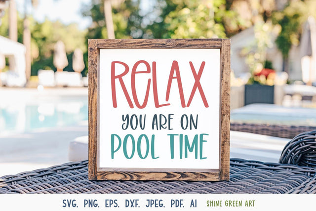 Relax You are on Pool Time | Pool SVG for Summer SVG Shine Green Art 
