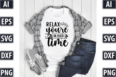Relax you re on river time SVG SVGista 