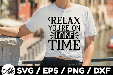 Relax you're on lake time svg SVG akazaddesign 