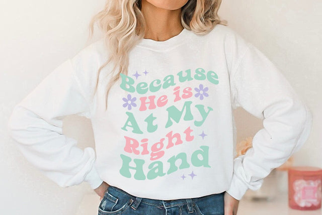 Religious SVG Design, Because He is At My Right Hand SVG FiveStarCrafting 