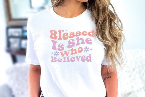 Religious SVG Design, Blessed is She who Believed SVG FiveStarCrafting 