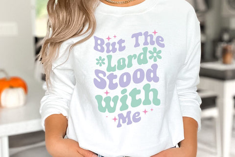 Religious SVG Design, But The Lord Stood with Me SVG FiveStarCrafting 