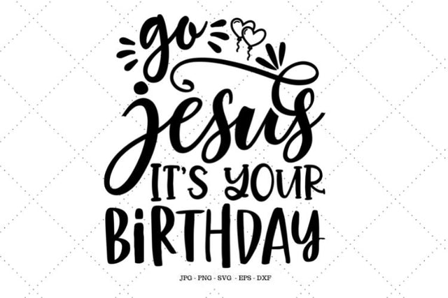 Religious Svg, Jesus Christmas, Go Jesus, Religious Tee, Jesus Birthday, Christian Shirt Svg, Kids Holiday Shirt SVG SVG Digital Designer 