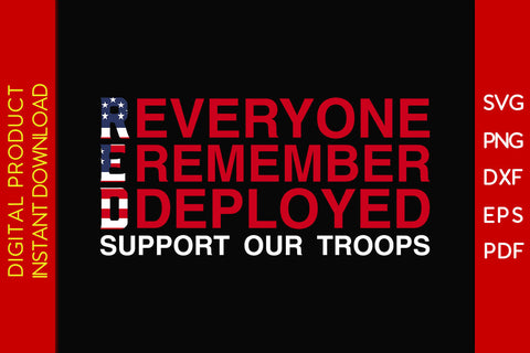 Remember Everyone Deployed Red Support Our Troops Veteran SVG PNG PDF Cut File SVG Creativedesigntee 