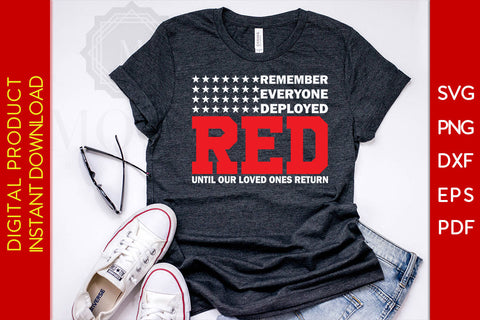 Remember Everyone Deployed Red Until Our Loved Ones Return Patriot SVG PNG PDF Cut File SVG Creativedesigntee 