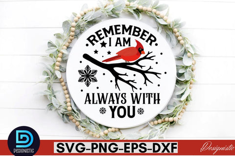 Remember i am always with you SVG SVG DESIGNISTIC 