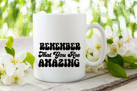 Remember That You Are Amazing SVG SVG Rupkotha 