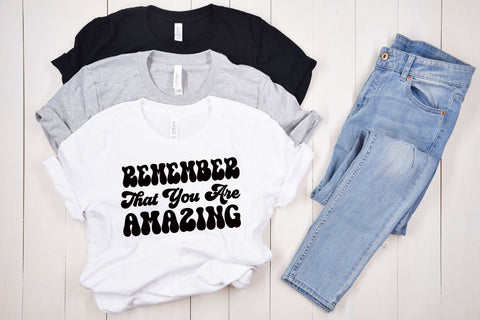 Remember That You Are Amazing SVG SVG Rupkotha 
