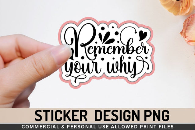 Remember your why Sublimation PNG Sublimation Regulrcrative 