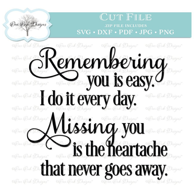 Remembering You Quote Poem SVG One Oak Designs 