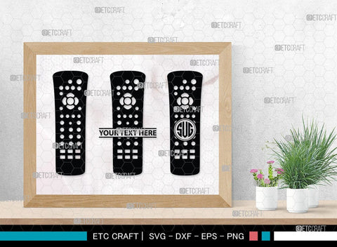 Remote Control Monogram, Remote Control Silhouette, Remote Svg, Tv Remote Svg, Controls Svg, Remote Button Svg, SB00083 SVG ETC Craft 