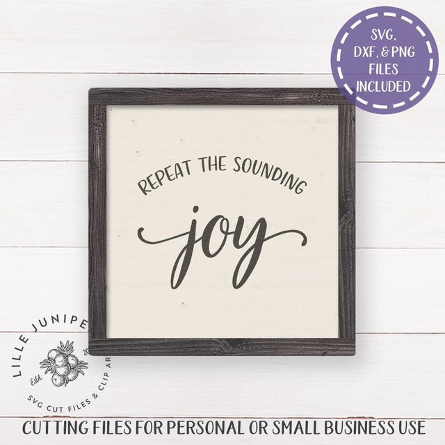 Repeat the Sounding Joy SVG | Christmas SVG | Joy to the World SVG LilleJuniper 