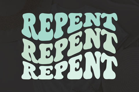 Repent svg, wavy style svg, EPS PNG Cricut Instant Download SVG Fauz 
