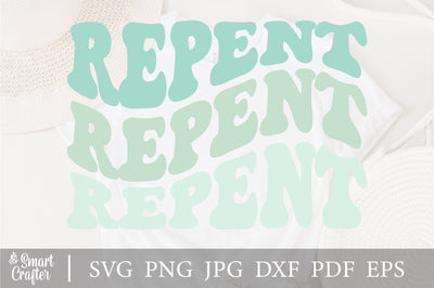 Repent svg, wavy style svg, EPS PNG Cricut Instant Download SVG Fauz 