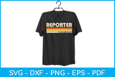 Reporter Limited Edition Birthday Svg Design SVG artprintfile 