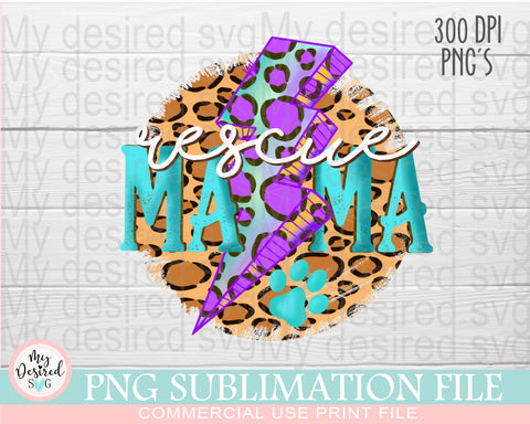 Rescue Mama PNG, Digital Png File Dog Mama, Leopard Mom sublimation PNG, Mom shirt sublimation file, Mom PNG design, Digital Download Sublimation MyDesiredSVG 