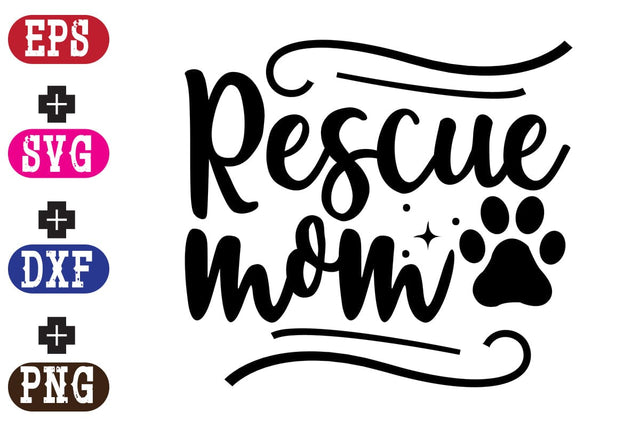 rescue mom SVG Nurstore 