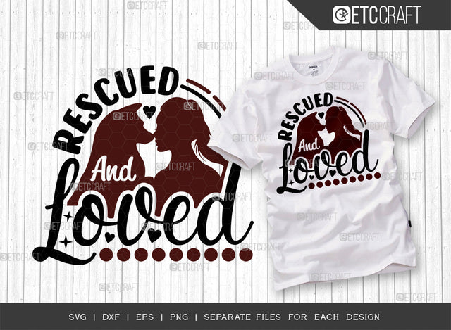 Rescued And Loved SVG Cut File | Dog Lover Svg | Dog Gift Svg | Dog Bandana Svg | Dog Rescue Svg | Dog Life Svg | Dogs Quote Design SVG ETC Craft 