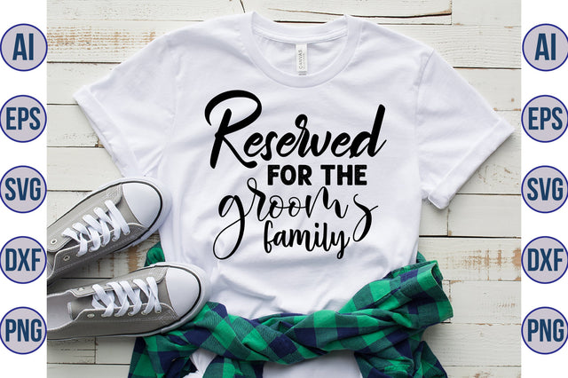 reserved for the grooms family svg SVG nirmal108roy 