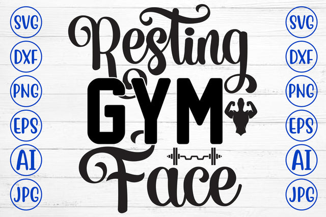 Resting Gym Face SVG Cut File SVG Syaman 