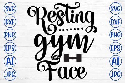 Resting Gym Face SVG Cut File SVG Syaman 