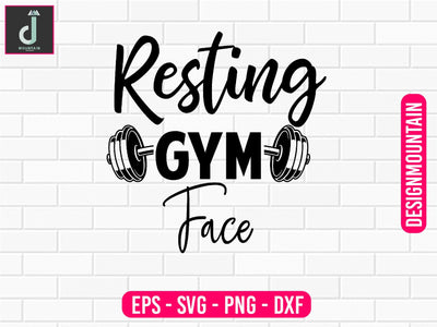 Resting gym face Svg design SVG Alihossainbd 