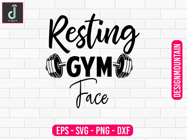 Resting gym face Svg design SVG Alihossainbd 