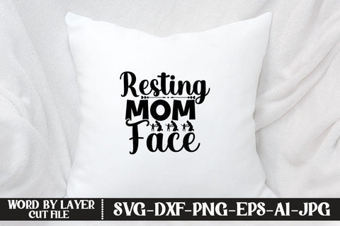 Resting Mom Face SVG MStudio 