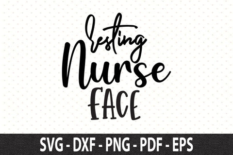 Resting Nurse Face svg SVG orpitasn 