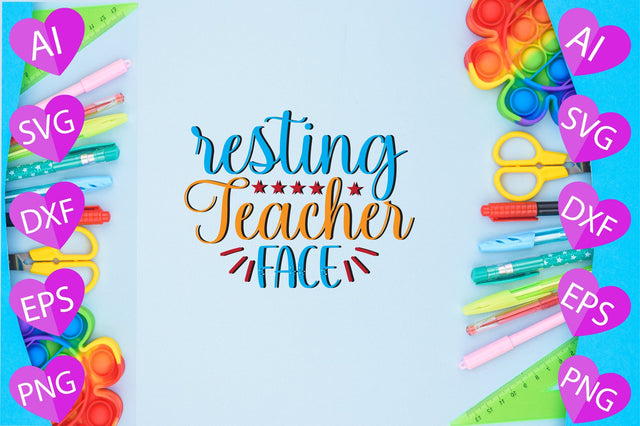 Resting Teacher Face SVG CraftlabSvg29 