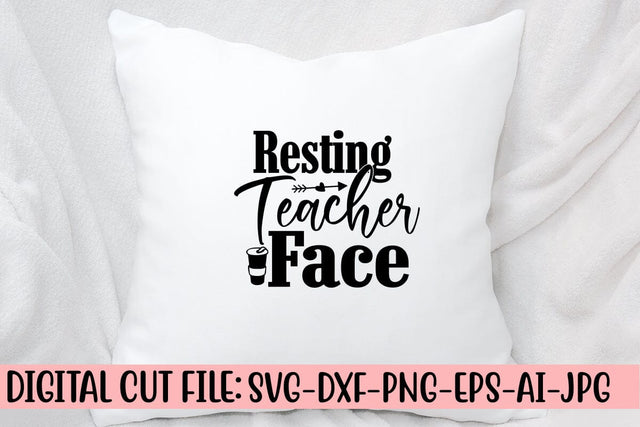Resting Teacher Face SVG Cut File SVG Syaman 
