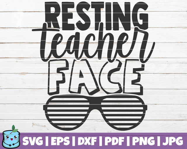Resting Teacher Face SVG MintyMarshmallows 