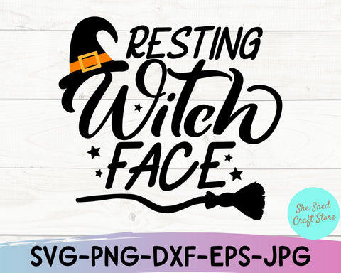 Resting Witch Face SVG, Funny Halloween Svg, Mom Halloween SVG She Shed Craft Store 