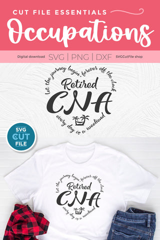 Retired CNA svg SVG SVG Cut File 