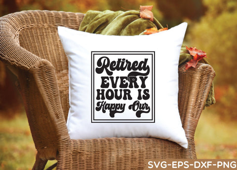 retired every hour is happy our shirt, retirement shirt, officially retired svg SVG sk.swapon Roy 