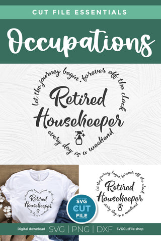 Retired Housekeeper svg SVG SVG Cut File 