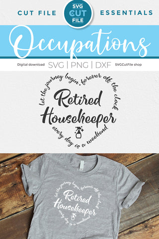 Retired Housekeeper svg SVG SVG Cut File 