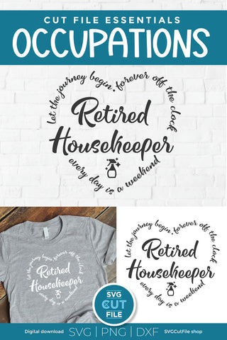 Retired Housekeeper svg SVG SVG Cut File 