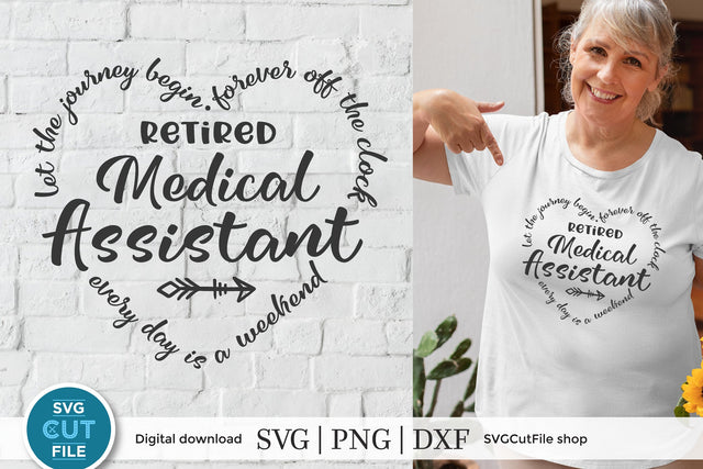 Retired Medical Assistant svg, retired MA svg SVG SVG Cut File 