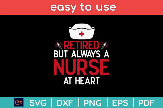 Retired Nurse Cool Nursing Retirements Svg Design SVG artprintfile 