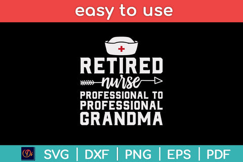 Retired Nurse Professional Grandma Svg Design SVG artprintfile 