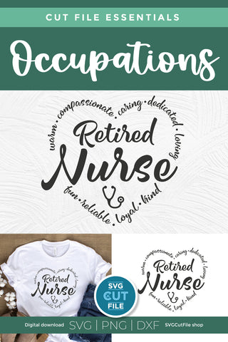 Retired nurse svg for Cricut or Silhouette SVG SVG Cut File 
