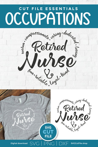 Retired nurse svg for Cricut or Silhouette SVG SVG Cut File 