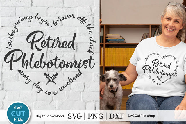 Retired phlebotomist svg SVG SVG Cut File 