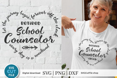 Retired School Counselor svg SVG SVG Cut File 