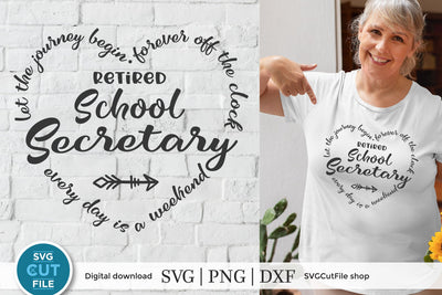 Retired School Secretary SVG SVG SVG Cut File 