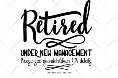Retired Svg, Retirement Gift, Grandma Retirement, Retirement Party, Funny Retirement, Retirement Gift For Women SVG SVG Digital Designer 