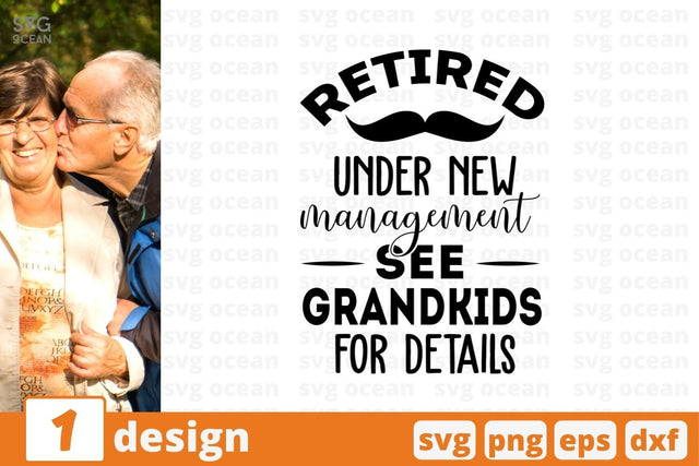 Retired under new management see grandkids for details SVG Cut File SVG SvgOcean 
